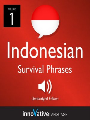 cover image of Learn Indonesian: Indonesian Survival Phrases, Volume 1